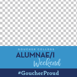 Alumni Weekend #GoucherProud